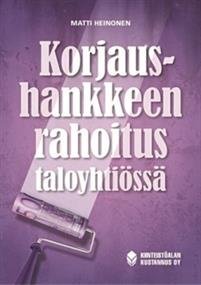 Korjaushankkeen rahoitus taloyhtiössä