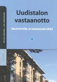 Uudistalon vastaanotto